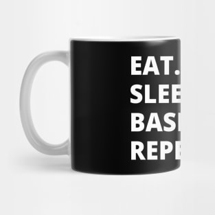 Eat Sleep Baseball Repeat Mug